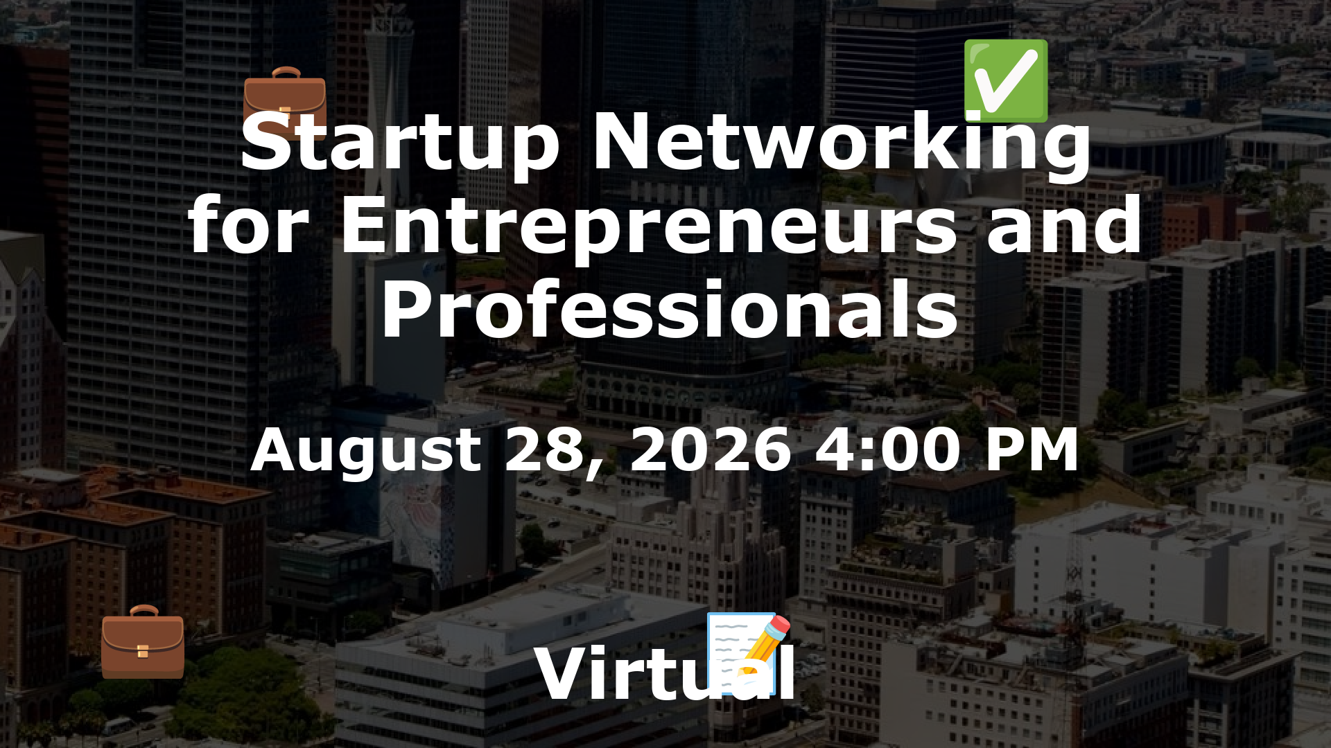 Startup Networking for Entrepreneurs and Professionals event image